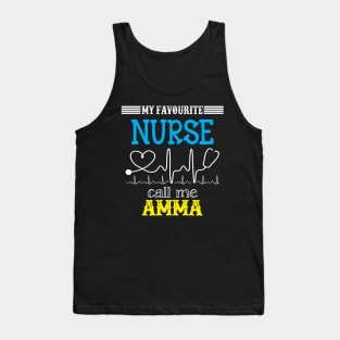 My Favorite Nurse Calls Me Amma Funny Mother's Gift Tank Top